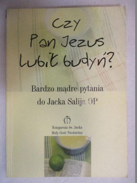 Czy Pan Jezus lubi budyń