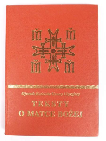 Ojcowe     - Teksty o Matce Bożej