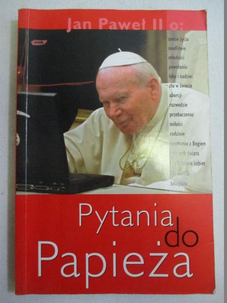 Kiliańczyk-Zięba Justyna (wyb.) - Jan Paweł II. Pytania do papieża