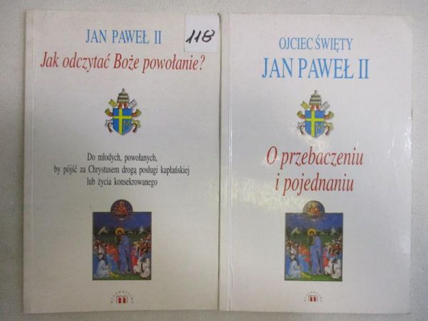 Jan Paweł II -Jak odczytać Boże powołanie?/O przebaczeniu i pojednaniu