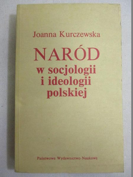Naród w socjologii i ideologii polskiej