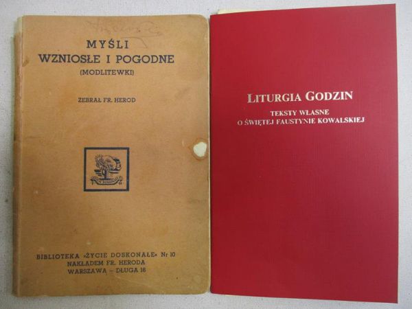 Myśli wzniosłe i pogodne (modlitewnik), 1938 r. / Liturgia godzin. Teksty własne o świętej Faustynie Kowalskiej, 2003 r.