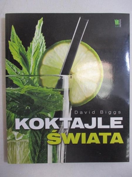 Biggs David - Koktajle świata