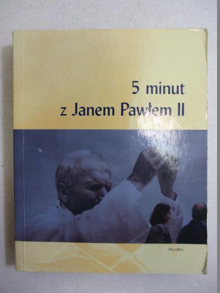 5 minut z Janem Pawłem II