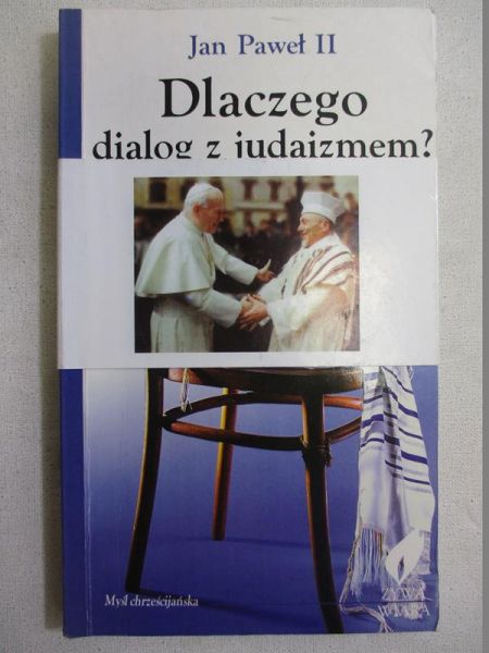 Dlaczego dialog z judaizmem