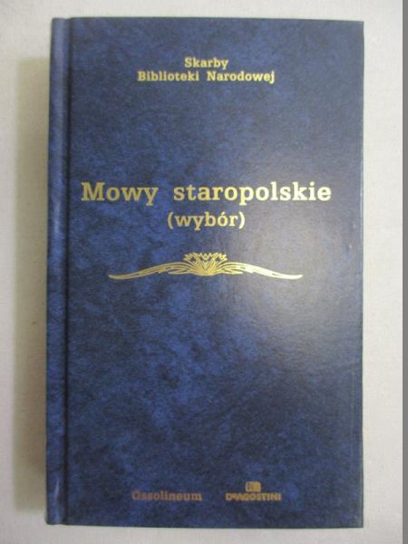 Nadolski Bronisław (opr.) - Mowy staropolskie (wybór), SBN