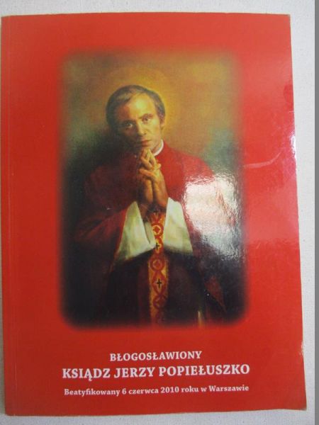 Błogosławiony Ksiądz Jerzy Popiełuszko