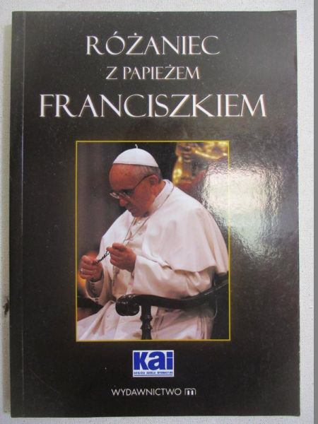 Słabek Piotr - Różaniec z Papieżem Franciszkiem