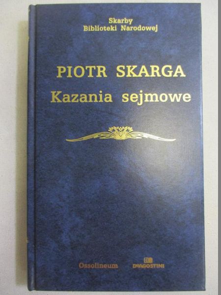 Skarga Piotr - Kazania sejmowe
