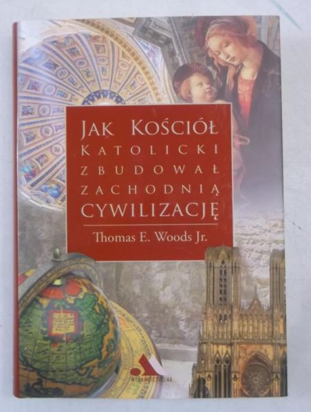 Jak kościół katolicki zbudował zachodnią cywilizację