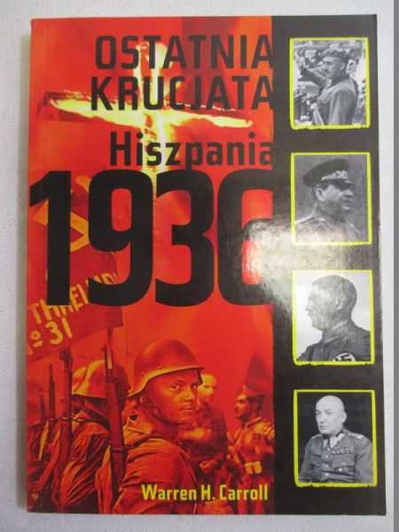 Ostatnia krucjata. Hiszpania 1936
