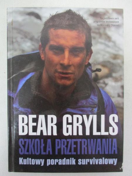 Szkoła przetrwania: kultowy poradnik survivalowy
