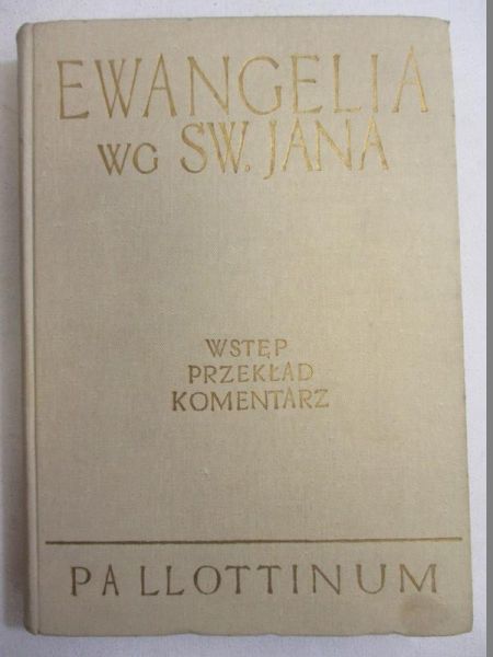 Ewangelia wg. Św. Jana, tom IV