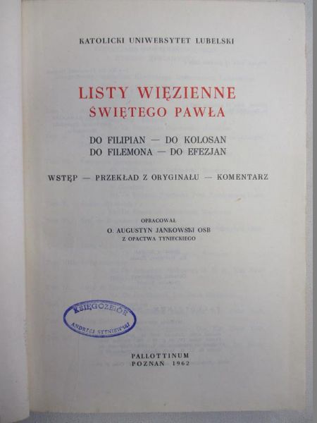 Jankowski Augustyn (red.) - Listy więzienne Świętego Pawła, Tom VIII