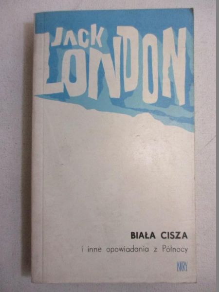 Biała cisza i inne opowiadania z Północy