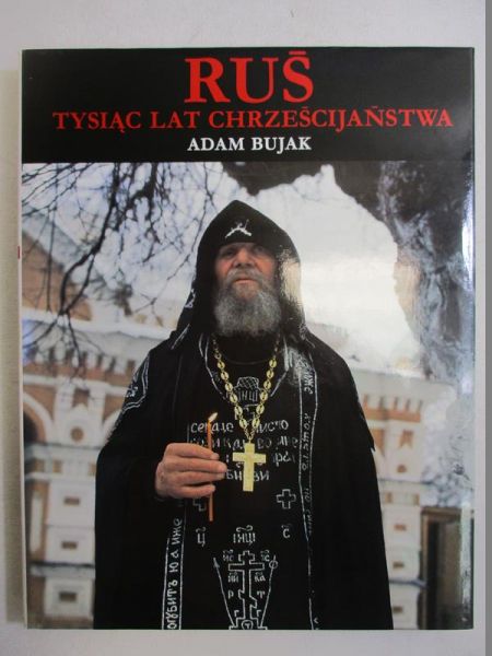 Ruś tysiąc lat chrześcijaństwa