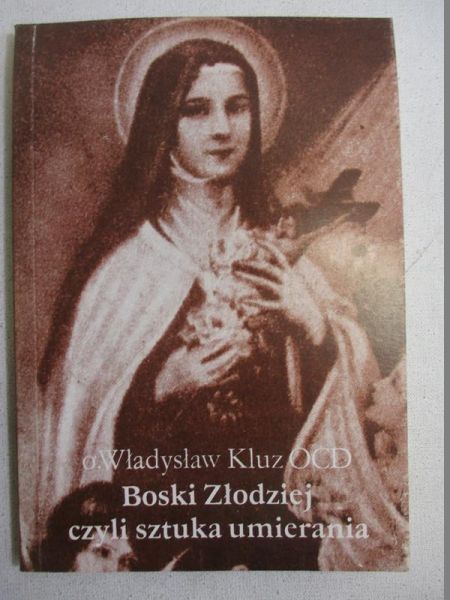 Boski złodziej czyli sztuka umierania