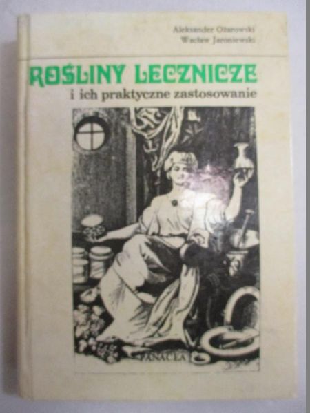 Rośliny lecznicze i ich praktyczne zastosowanie
