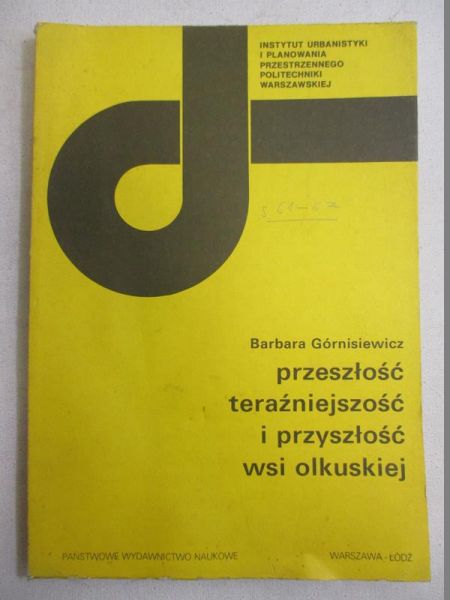Przeszłość teraźniejszość i przyszłość wsi olkuskiej
