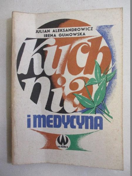 Aleksandrowicz Julian - Kuchnia i medycyna
