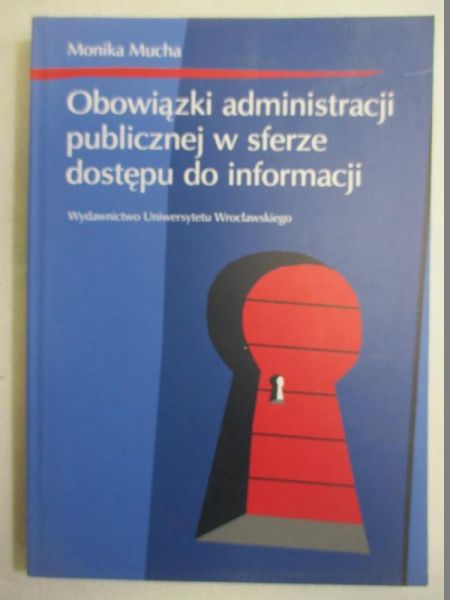 Obowiązki administracji publicznej w sferze dostępu do informacji