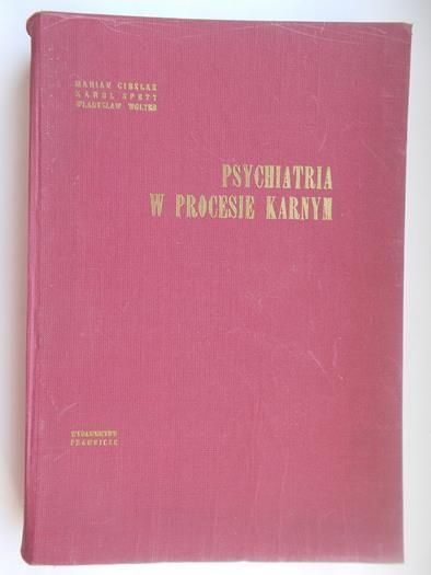 Psychiatria w procesie karnym