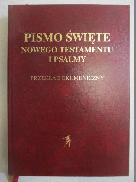 Jankowski Augustyn (red.) - Pismo Święte Nowego Testamentu i psalmy