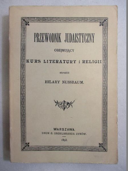 Przewodnik Judaistyczny obejmujący kurs literatury i religii