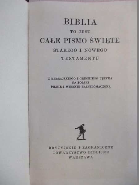 Biblia - To jest całe Pismo Święte