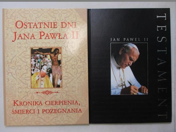Jan Paweł II - Testament/ Ostatnie dni Jana Pawła II
