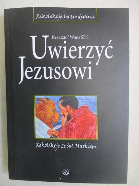 Wons Krzysztof - Uwierzyć Jezusowi, nowa