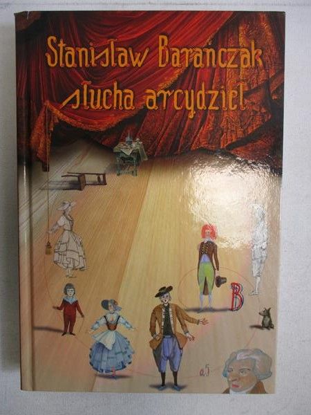 Barańczak Stanisław - Stanisław Barańczak słucha arcydzieł, nowa