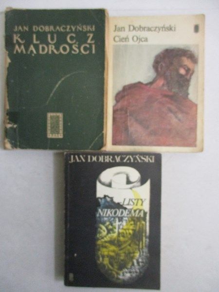 Dobraczyński Jan - Listy Nikodema/Klucz mądrości/Cień Ojca