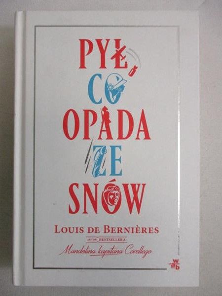 Bernieres  de - Pył, co opada ze snów