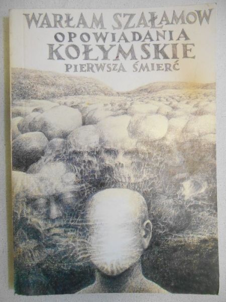 Opowiadania kołymskie. Pierwsza śmierć