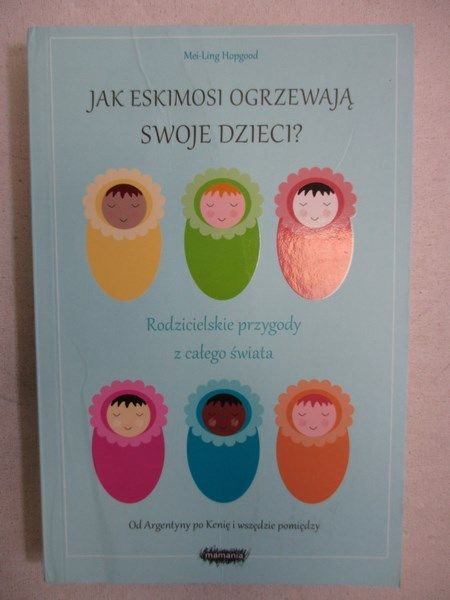 Jak eskimosi ogrzewają swoje dzieci?
