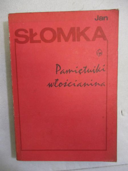 Słomka Jan - Pamiętniki włościanina