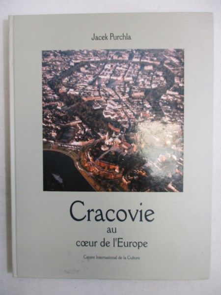 Cracovie au coeur de l'Europe