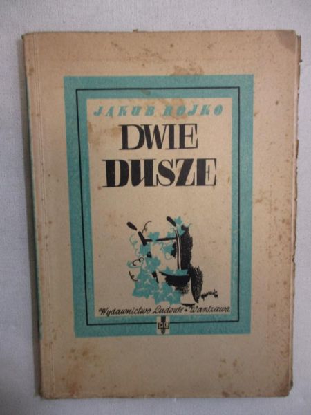 Dwie dusze, 1949 r.