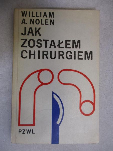 Jak zostałem chirurgiem