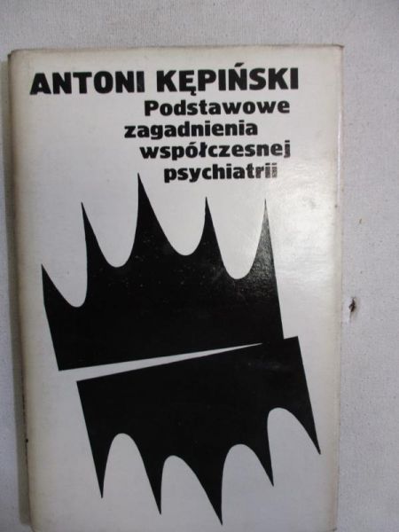 Podstawowe zagadnienia współczesnej psychiatrii