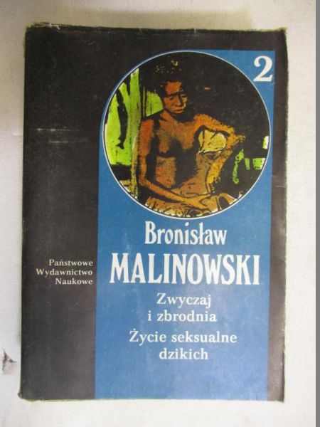 Zwyczaj i zbrodnia Życie seksualne dzikich II tom