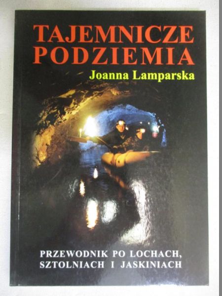 Lamparska Joanna - Tajemnicze podziemia