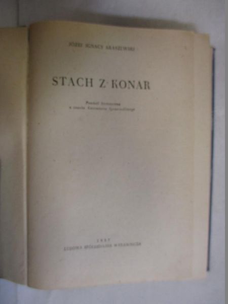 Kraszewski Józef Ignacy - Stach z Konar
