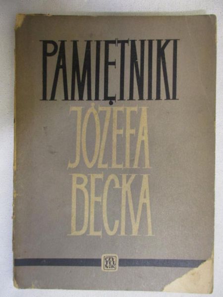 Józef Beck - Pamiętniki Józefa Becka