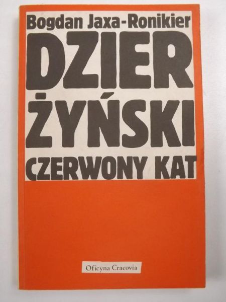 Dzierżyński czerwony kat