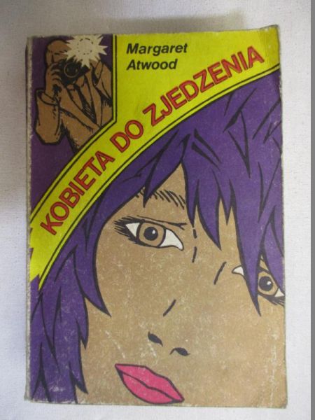 Atwood Margaret - Kobieta do zjedzenia