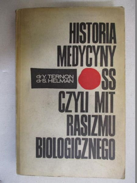 Historia medycyny SS, czyli mit rasizmu biologicznego