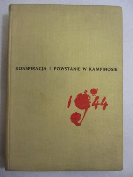 "Szymon"  - Konspiracja i powstanie w Kampinosie