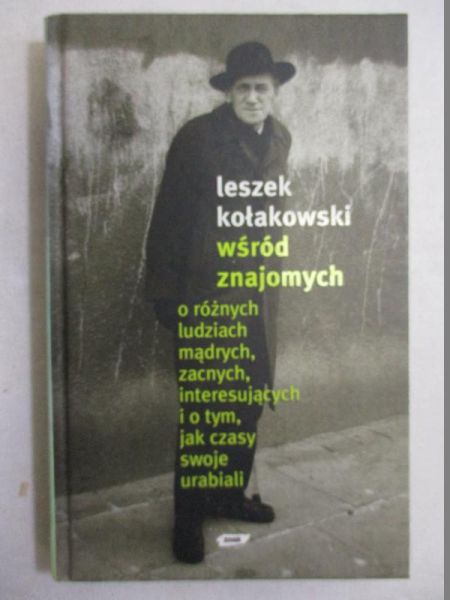 Kołakowski Leszek - Wśród znajomych